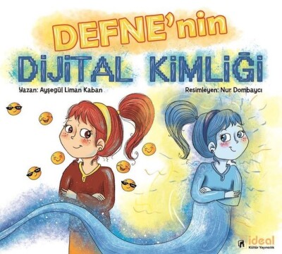 Defne'nin Dijital Kimliği - İdeal Kültür Yayıncılık