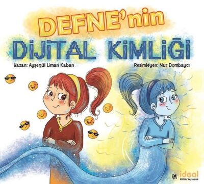 Defne'nin Dijital Kimliği - 1