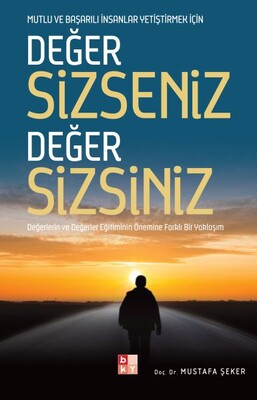 Değer Sizseniz Değer Sizsiniz - Babıali Kültür Yayıncılığı