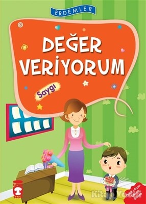 Değer Veriyorum - Saygı - Timaş Çocuk