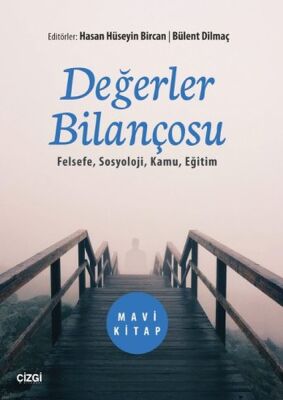 Değerler Bilançosu Felsefe, Sosyoloji, Kamu, Eğitim - 1