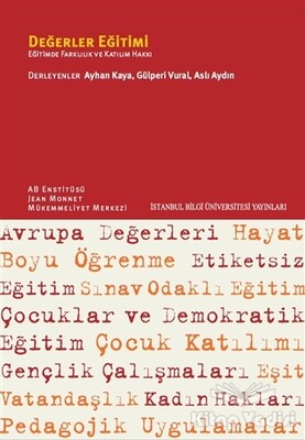 Değerler Eğitimi - İstanbul Bilgi Üniversitesi Yayınları