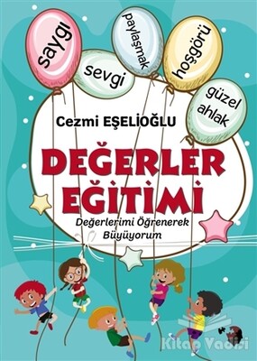 Değerler Eğitimi - IQ Kültür Sanat Yayıncılık