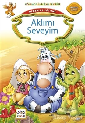 Değerler Eğitimi : Aklımı Seveyim - 1