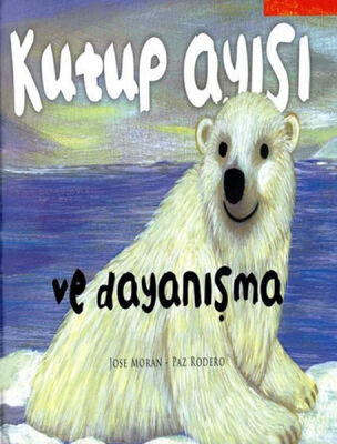 Değerler Kutup Ayısı Ve Dayanışma - 1