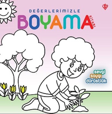 Değerlerimizle Boyama Kitabı Sevgi Saygı Dürüstlük - Türkiye Diyanet Vakfı Yayınları
