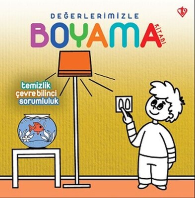 Değerlerimizle Boyama Kitabı Temizlik Çevre Bilinci Sorumluluk - Türkiye Diyanet Vakfı Yayınları