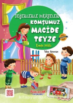 Değerlerle Hikâyeler - Macide Teyze - 1