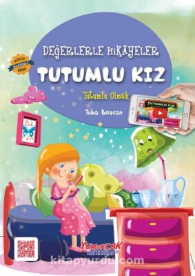 Değerlerle Hikâyeler - Tutumlu Kız - Yumurcak Yayınları