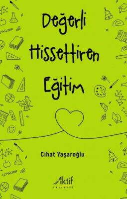 Değerli Hissettiren Eğitim - 1