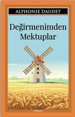 Değirmenimden Mektuplar - Sıfır 6 Yayınevi