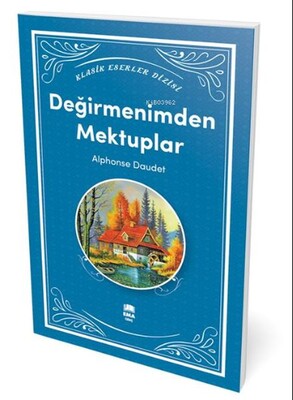 Değirmenimden Mektuplar - Ema Genç