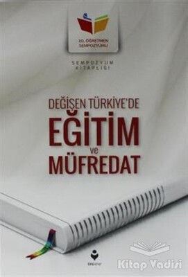 Değişen Türkiye'de Eğitim ve Müfredat - Tire Kitap