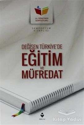 Değişen Türkiye'de Eğitim ve Müfredat - 1