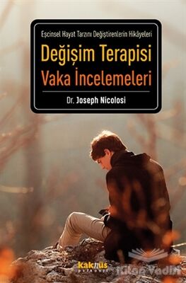 Değişim Terapisi Vaka İncelemeleri - 1