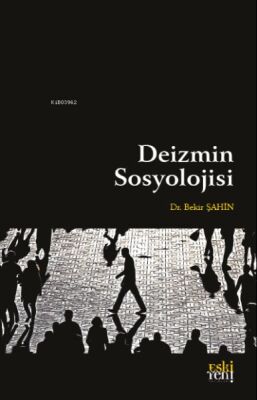 Deizmin Sosyolojisi - 1