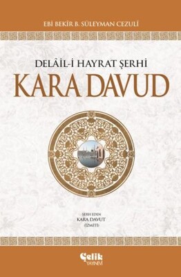 Delail-i Hayrat Şerhi Kara Davud (2. Hamur - İthal Kağıt) - Çelik Yayınevi