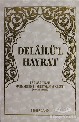 Delailü'l Hayrat - Semerkand Yayınları