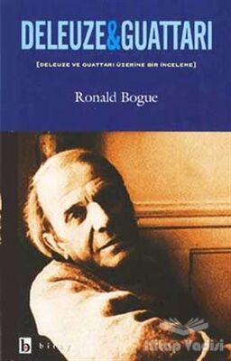 Deleuze ve Guattari Deleuze ve Guattari Üzerine Bir İnceleme - 1