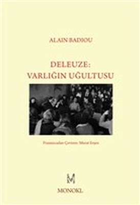 Deleuze - Varlığın Uğultusu - Monokl Yayınları