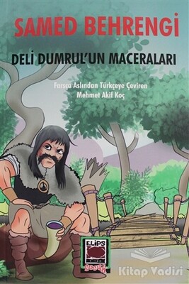 Deli Dumrul'un Maceraları - Elips Kitap