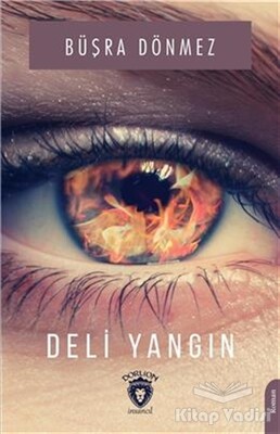 Deli Yangın - Dorlion Yayınları