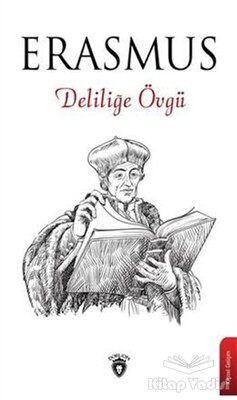 Deliliğe Övgü - Dorlion Yayınları