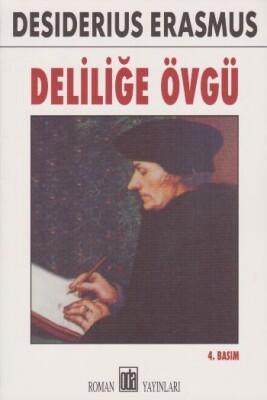 Deliliğe Övgü - Oda Yayınları