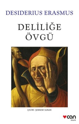 Deliliğe Övgü - Can Sanat Yayınları