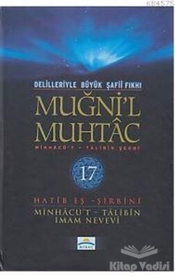 Delilleriyle Büyük Şafii Fıkhı - Muğni'l Muhtac 17. Cilt - Mirac Yayınları