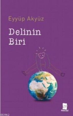 Delinin Biri - Mecaz Yayıncılık