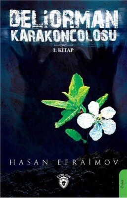 Deliorman Karakoncolosu - Dorlion Yayınları