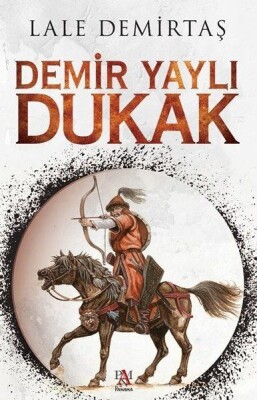 Demir Yaylı Dukak - Panama Yayıncılık