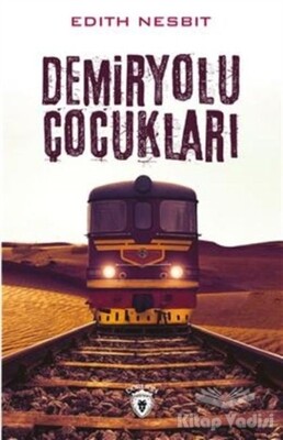 Demiryolu Çocukları - Dorlion Yayınları