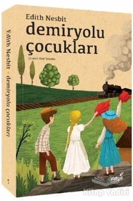 Demiryolu Çocukları - İndigo Kitap