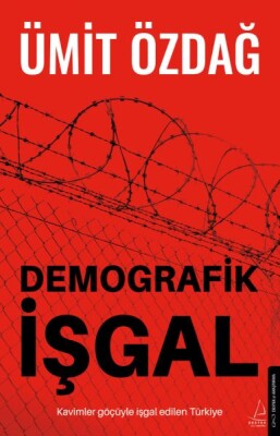 Demografik İşgal - Destek Yayınları