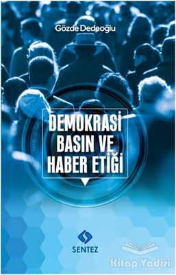 Demokrasi Basın ve Haber Etiği - 1