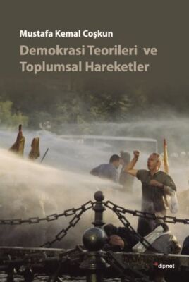 Demokrasi Teorileri ve Toplumsal Hareketler - 1