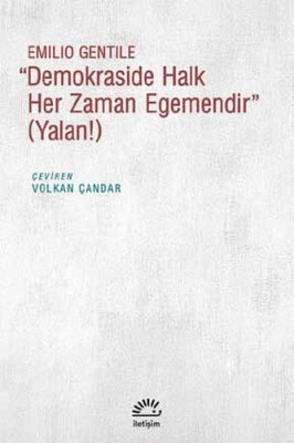 Demokraside Halk Her Zaman Egemendir - İletişim Yayınları