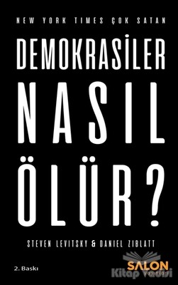 Demokrasiler Nasıl Ölür? - Salon Yayınları