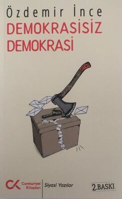 Demokrasisiz Demokrasi - Cumhuriyet Kitapları