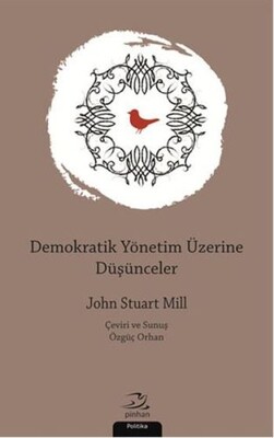 Demokratik Yönetim Üzerine Düşünceler - Pinhan Yayıncılık