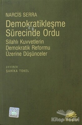 Demokratikleşme Sürecinde Ordu - İletişim Yayınları