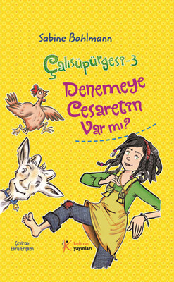 Denemeye Cesaretin Var mı? Çalısüpürgesi -3 - Kelime Yayınları