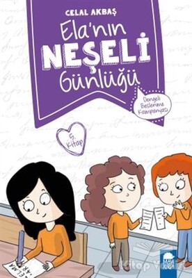 Dengeli Beslenme Kampanyası - Elanın Neşeli Günlüğü 5. Kitap - Mavi Kirpi Kitap