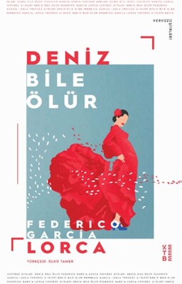 Deniz Bile Ölür - Ketebe Yayınları