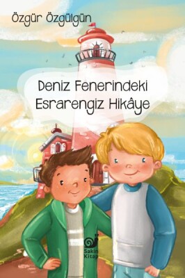 Deniz Fenerindeki Esrarengiz Hikaye - Sakin Kitap