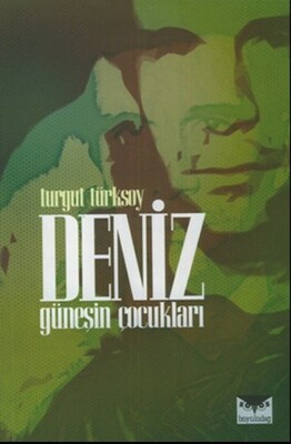 Deniz - Güneşin Çocukları - Büyülüdağ Yayınları