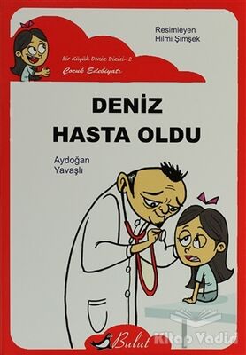 Deniz Hasta Oldu - 1