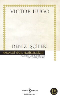 Deniz İşçileri - Hasan Ali Yücel Klasikler - İş Bankası Kültür Yayınları